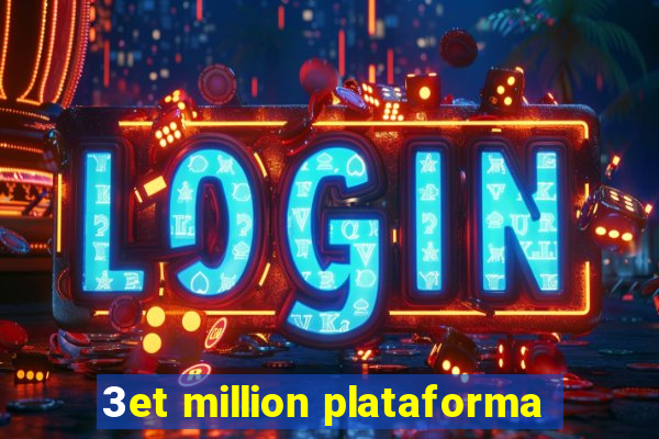 3et million plataforma